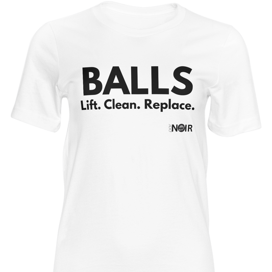 BALLS. Lift. Clean. Replace.  |  T-Shirt, Sweatshirt, Hoodie